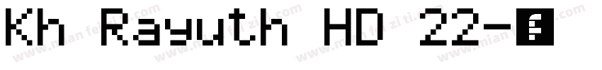 Kh Rayuth HD 22字体转换